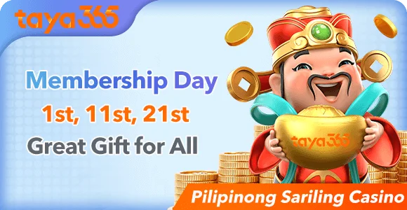 Taya365 Membership Day — rewards on the 1st, 11th, and 21st of each month