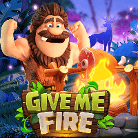 GIVE ME FIRE — Slots — Taya365