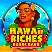 Hawaii Riches — Slots — Taya365