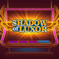 Shadow of Luxor — Slots — Taya365