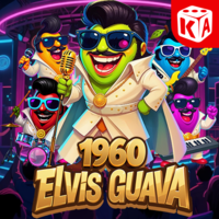 1960 Elvis Guava — Slots — Taya365