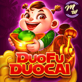 Duo Fu Duo Cai — Slots — Taya365