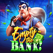 Empty the Bank — Slots — Taya365