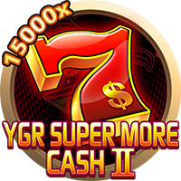 YGR Super More Cash II — Slots — Taya365